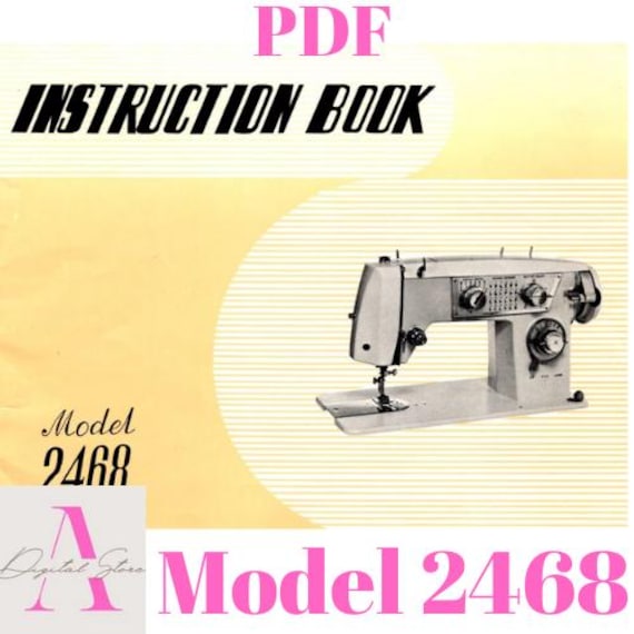 Elgin Model 2468 Sewing Machine Owner's Manual Digital File