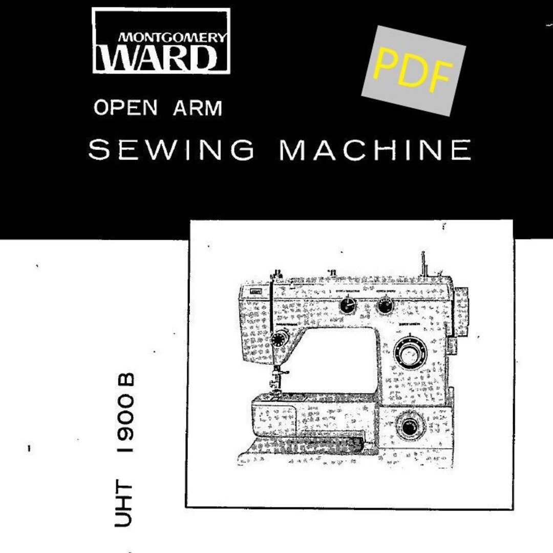 Montgomery Ward Open Arm Sewing Machine Guide User Manual MODEL UHT