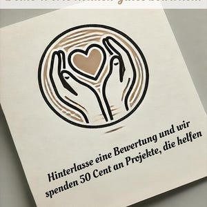 K&ouml;nnte beinhalten: Eine Schwarzwei&szlig;illustration von zwei H&auml;nden, die ein Herz halten. Der Text "Deine Worte k&ouml;nnen Gutes bewirken!" befindet sich oben im Bild. Der Text "Hinterlasse eine Bewertung und wir spenden 50 Cent an Projekte, die helfen" befindet sich unten im Bild.