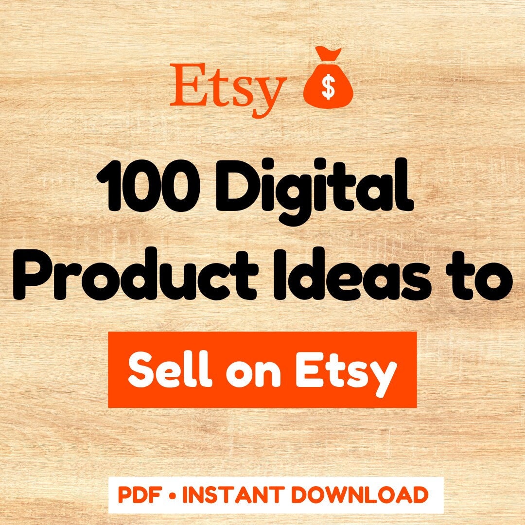 Iteas List.pdf 100 Etsy Digital Product Ideas List (PDF) - Etsy