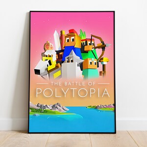 May include: A poster with a pink background featuring a group of colorful, pixelated characters from the game Polytopia. The text "THE BATTLE OF POLYTOPIA" is written in white on a peach background.