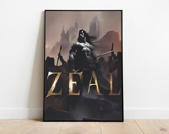 May include: A framed art print featuring a muscular warrior with long hair, holding a sword, and standing before an army. The word "ZEAL" is displayed in gold lettering. The background depicts a castle and a hazy, sepia-toned landscape.