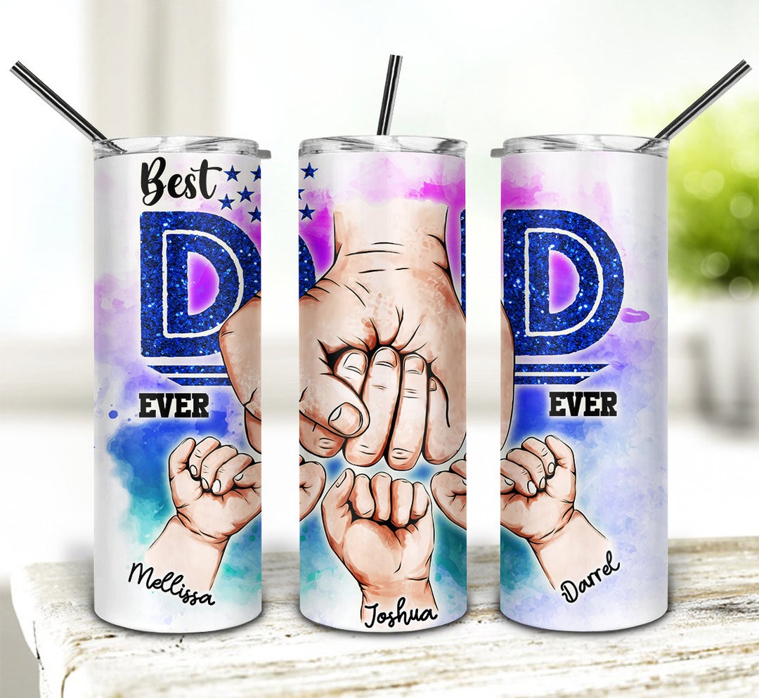 Best Dad Ever 20oz Skinny Tumbler, Best Dad Png Tumbler, Dad, Father, Papa 20oz Tumbler Wrap ...