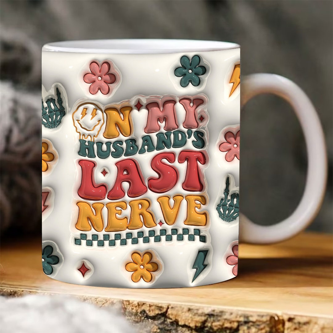 'On My Husband's Last Nerve' PUFF Graphic main image 1