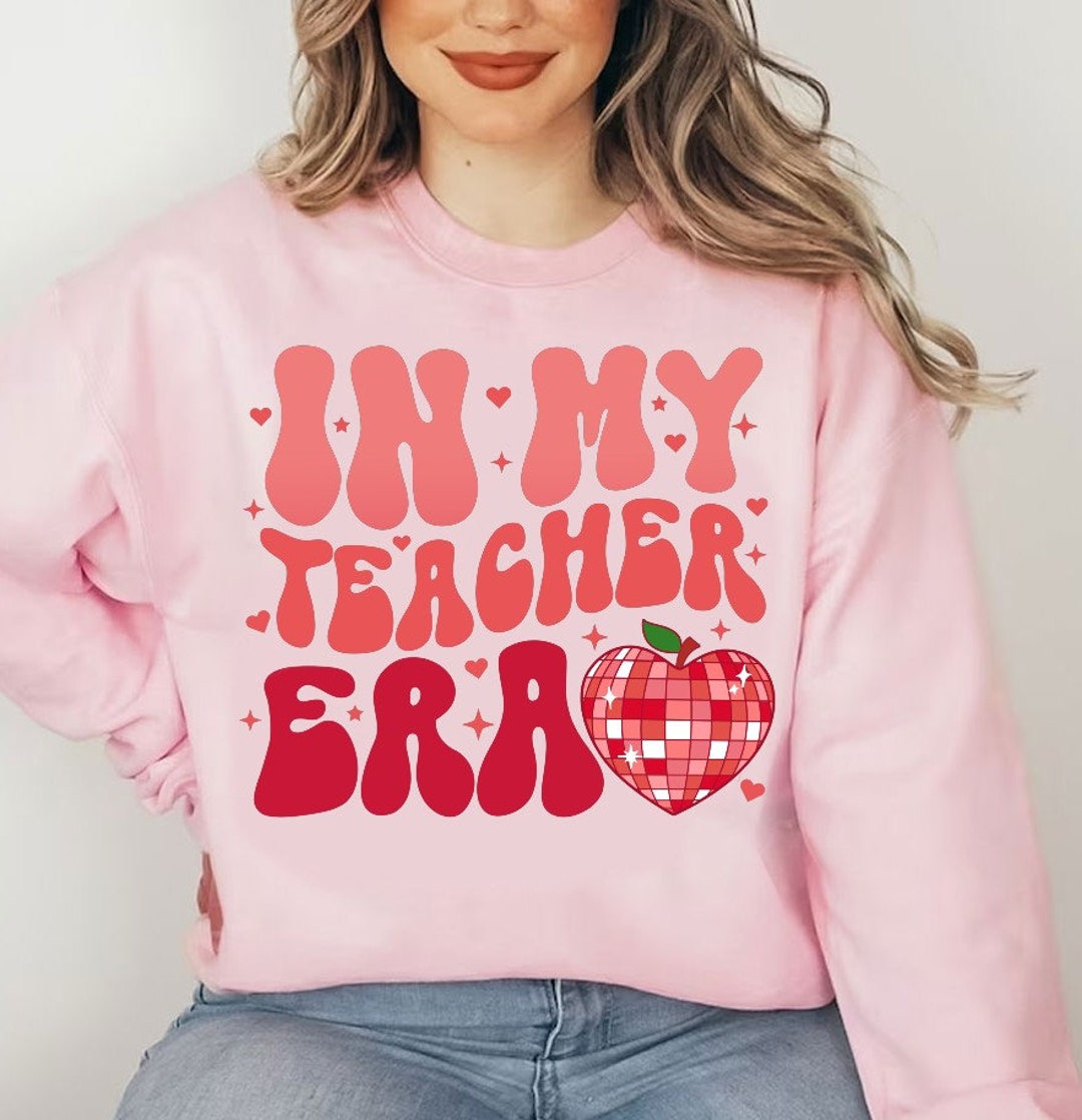 In My Teacher Era Png, Teacher Valentine Png, Valentines Teacher Shirt