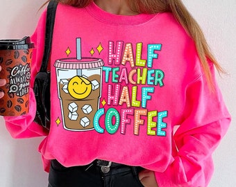 Half Teacher Half Coffee Png, Funny Teacher Png, Retro Teacher Png, Teacher Coffee Png, Teacher Appreciation Gift, Teacher Life Png