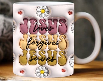 3D Christian Bible Verse Inflated Mug Wrap, 3D Jesus 11oz 15oz Mug Design, 3D Puffy Daisies Tumbler Wrap, 3D Bibble Mug