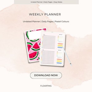 Può includere: Un planner settimanale digitale con un motivo a cocomero sulla copertina. Il planner ha pagine giornaliere con colori pastello ed è senza data. Il testo "WEEKLY PLANNER" e "DOWNLOAD NOW" è visibile nell'immagine.