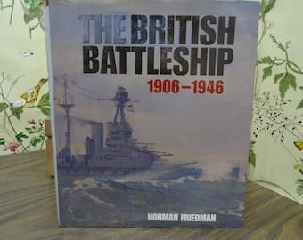 First Edition of The British Battleship by Norman Friedman