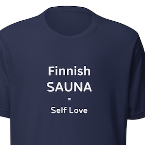 Finnische Sauna Selbstliebe T-Shirt