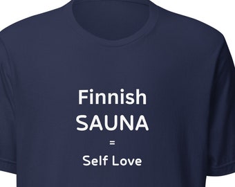 Finnish Sauna Self Love T-Shirt