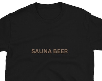 Sauna Beer Finland Shirt Gift for Sauna Lover Finns Short-Sleeve Unisex T-Shirt