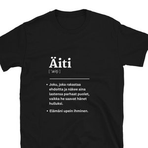 Finlandia Äidin Päivä TPaita Finlandés Día de la Madre Äiti Camiseta Regalo para mamás finlandesas Suomalainen Äiti camiseta unisex de manga corta