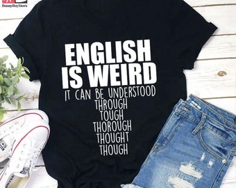 English Grammar English Is Weird Teacher Vintage T-Shirt, Teacherlife Shirt, Teacher Shirt, Teacher Gift, Literature Teacher Shirt