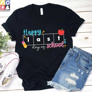 Feliz último día de escuela Carta divertida Maestro Camiseta vintage, Camisa Teacherlife, Camisa de amantes de los maestros, Camisa de maestro, Último día de escuela