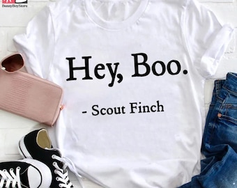 Hey Boo Scout Finch Teacher Vintage T-Shirt, Teacherlife Shirt, Literature Teacher Shirt, To Kill A Mockingbird Shirt, Teacher Shirt