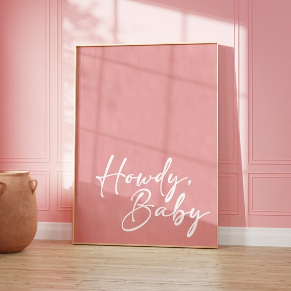 Cartel de Howdy Baby, Impresión de vaquera de moda, Decoración de dormitorio preppy, Estética rosa femenina, Arte de la pared occidental, Descarga digital instantánea