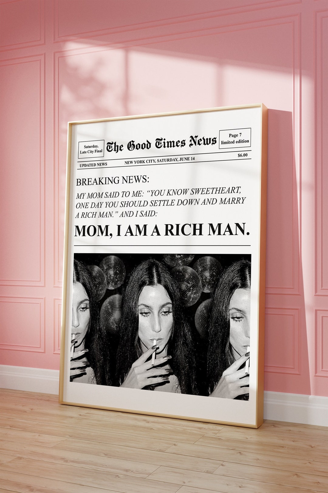 I Said Mom I Am A Rich Man Trendy Newspapers Print Mom I Am a Rich Man Cher Quote Poster Retro Bar