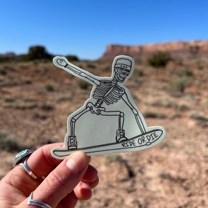 Ride Or Die Skeleton - Vinyl Sticker - Waterproof Snowboarding Sticker - Ski Resort Sticker - Powder Skiing - Alpine Skiing