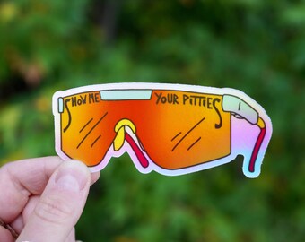 Pegatina "Muéstrame tus Pitties": Gafas de sol de vinilo impermeables con divertidas víboras de pitbull
