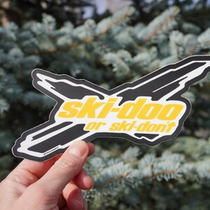 Ski-Doo or Ski-Don’t Sticker – Funny Sledder Snowmobile Decal – Ski-Doo Logo Parody – Sledneck Gift – Polaris Sled Touring Vinyl image 2