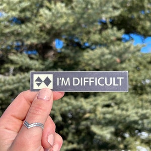 I&#39;m Difficult - Wasserfester Vinyl-Ski Aufkleber