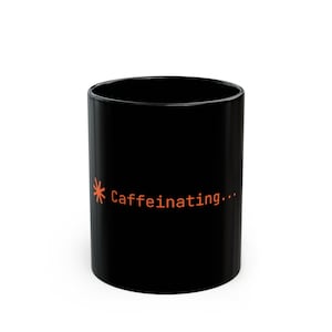 Caffeinating Claude Code Mug - AI Developer Coffee Mug for Programmers
