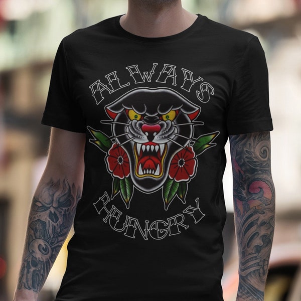 Always Hungry Tattoo Tee , vintage Tattoo Shirt, American Traditional Tattoo T-Shirt, Black Panther Shirt, Black Cat Tee, Tattoo Flash Shirt