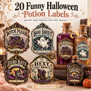 May include: A collection of 20 funny Halloween potion labels featuring decorative designs with text like Witch Please, Boo Sheet, Zero Bats Given, and Hexy And I Know It, displayed as stickers and on glass bottles with cork stoppers.