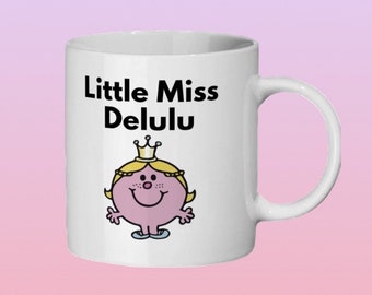 Little Miss Delulu Mug (Link to matching coaster in description)