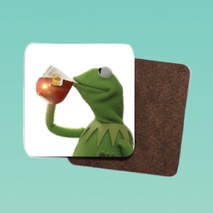 Kermit the frog sipping tea meme Coaster (Link to matching mug in description)