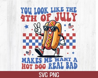 You Look Like the 4th of July SVG Retro America Hot dog Svg png USA Png Fourth of July Independence Day Funny 4th July svg png