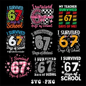 Peut inclure: Neuf graphiques noirs avec le texte "I Survived 67 Days of School". Les motifs présentent diverses polices, couleurs et motifs, notamment des crayons, des étoiles et un nœud. Le design en bas à droite comprend "SVG - PNG".