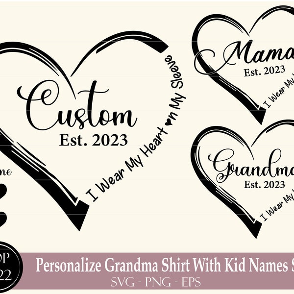 Personalized I Wear My Heart On My Sleeve Svg Png, Mom Sweatshirt With Kids Names, Custom Mother's Day Svg, Mom Sweatshirt Svg