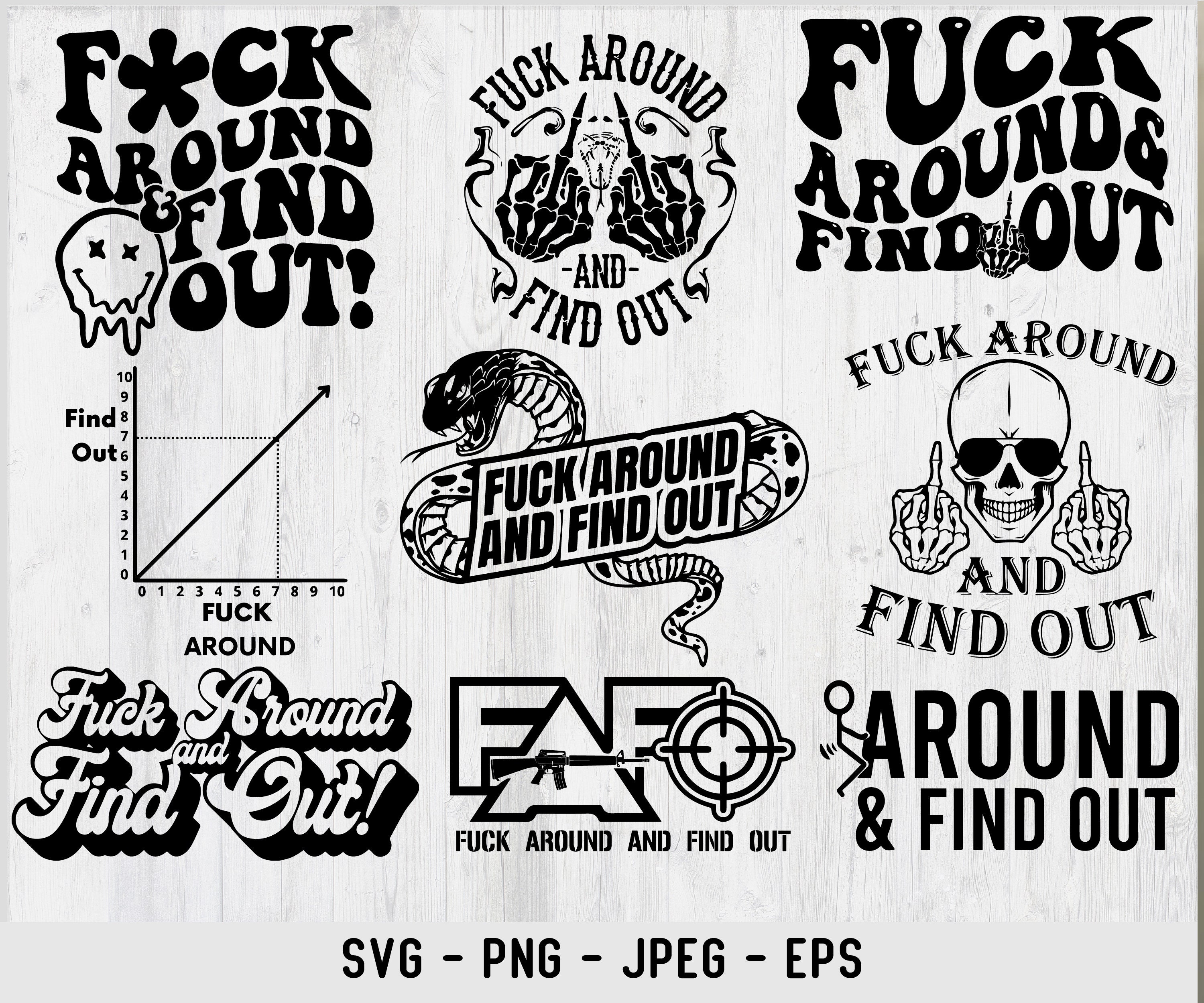 Fuck Around and Find Out Svg Png Petty Quote Adult Humor F Etsy Australia