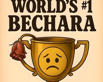 Funny World’s #1 Bechara Trophy Print | Desi Humor (Digital Download)