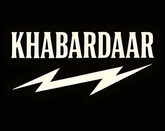 KHABARDAAR! Bold Desi Warning Poster – Urdu Hindi Wall Art, Funny Desi Decor
