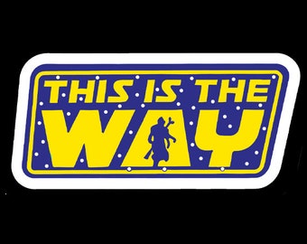 The is the Way Mandalorian Sticker Die Cut Water Bottle Laptop Sticker Decal Vinyl