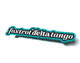 Foxtrot Delta Tango Anti-Trump Anti-Maga Sticker Decal Vinyl for water bottle, laptop, car, locker