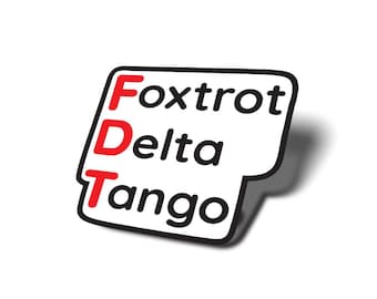 Anti-Trump Sticker: Foxtrot Delta Tango Vinyl Decal