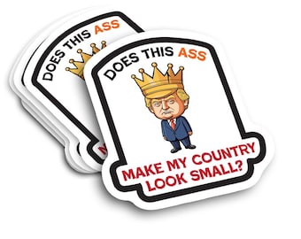 Anti-Trump Sticker: Funny Political Decal for Laptop, Car, Water Bottle