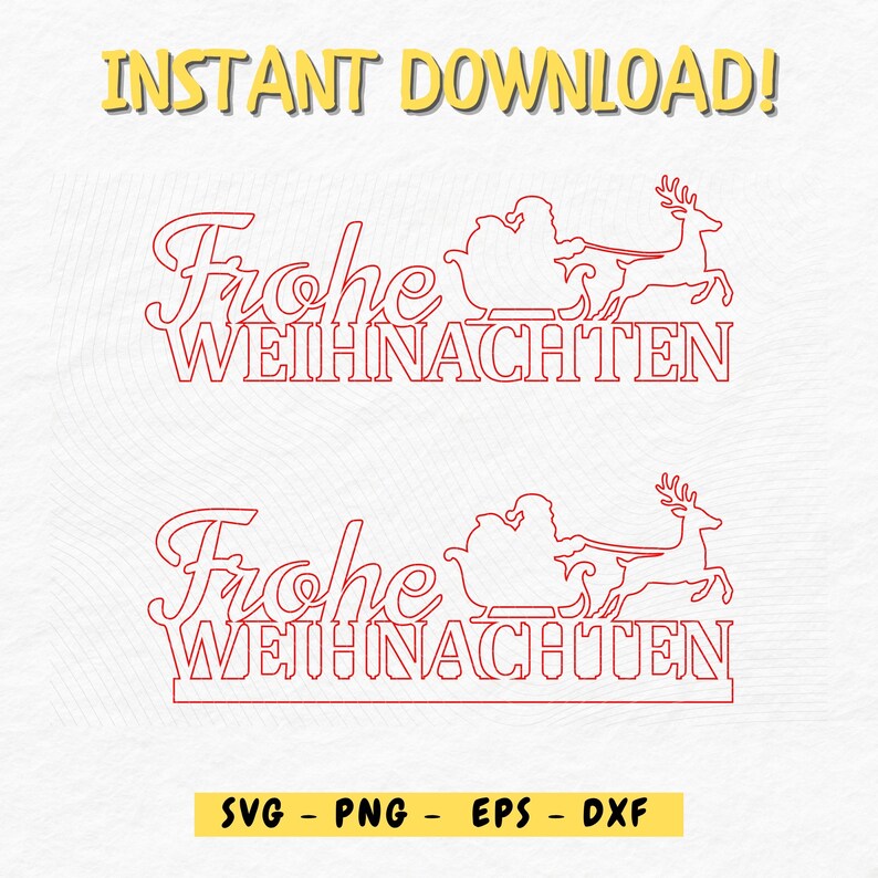 K&ouml;nnte beinhalten: Rote Strichzeichnung von Santa Claus in einem von einem Rentier gezogenen Schlitten, mit dem deutschen Text "Frohe Weihnachten" (Frohe Weihnachten). Die Worte "INSTANT DOWNLOAD!" stehen &uuml;ber dem Design. Unter dem Design sind die Dateitypen: SVG, PNG, EPS und DXF.