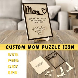 Benutzerdefinierte Mom Puzzle Zeichen SVG, Muttertagsgeschenk von Kindern, personalisiertes Geschenk für Mama, Stück, das uns zusammenhält, Mama Laser Cut-Datei