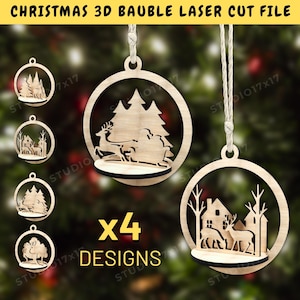 May include: Wooden Christmas bauble laser cut file with four different designs. Each bauble features a circular frame with a festive scene inside, including trees, houses, and reindeer. The text "CHRISTMAS 3D BAUBLE LASER CUT FILE" is at the top.