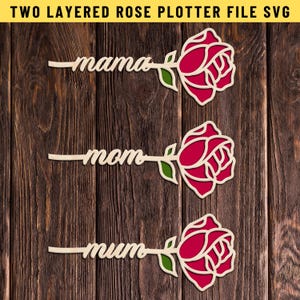 Tvåskiktade ros laserskurna SVG-filer, julklapp till mamma, blomplotterfil, mamma-klippfil för Cricut, GlowForge-testad, blom-SVG