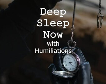 DEEP SLEEP NOW w boucle d'humiliations (femdom érotique) - hypnose audio fantastique pour adultes - téléchargement immédiat