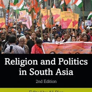 Religion and Politics in South Asia Edited by Ali Riaz Routledge LIKE NEW