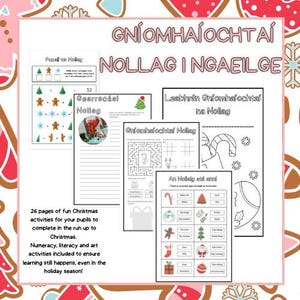 Könnte beinhalten: Eine Sammlung von weihnachtlichen Aktivitätsseiten auf Irisch, mit Rätseln, Labyrinthen und Ausmalbildern. Die Seiten enthalten irischen Text und sind für Bildungsaktivitäten konzipiert. Der Text "26 Seiten mit lustigen Weihnachtsaktivitäten" ist ebenfalls enthalten.