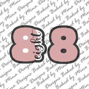 Number 8 Cookie Cutter STL File | digital download | digital file | 2 files | numbers with words