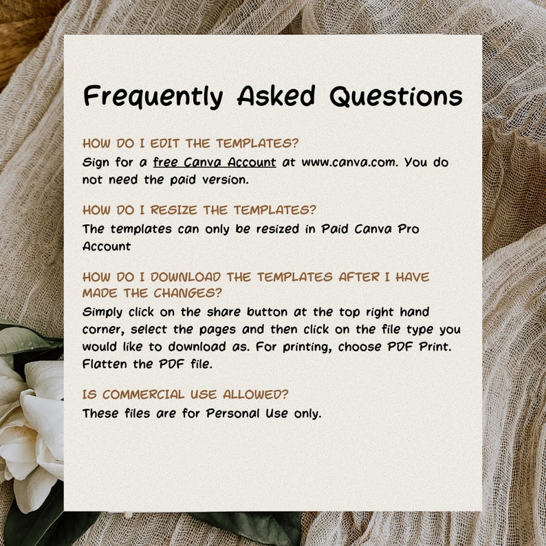 May include: A white background with black text answering frequently asked questions about editing, resizing, and downloading templates. The text states that templates can be edited for free using a Canva account, but resizing requires a paid Canva Pro account. The text also explains how to download templates after making changes and states that the templates are for personal use only.